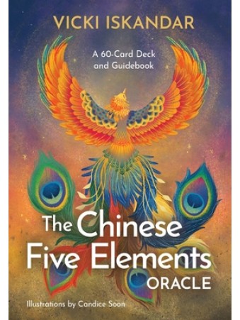 The Chinese Five Elements Oracle by Vicki Iskandar