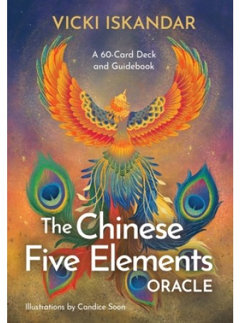 The Chinese Five Elements Oracle by Vicki Iskandar
