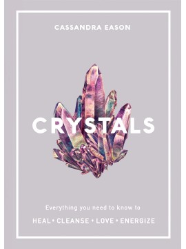 Crystals by Cassandra Eason