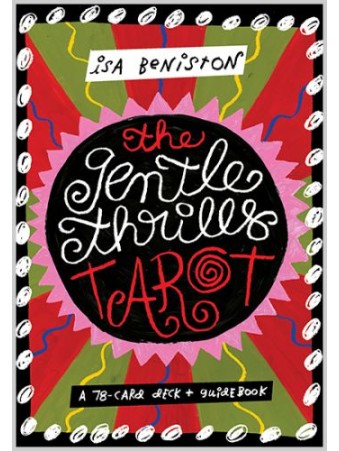 The Gentle Thrills Tarot by Isa Beniston