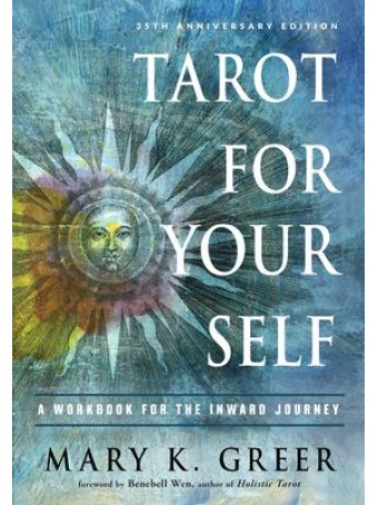 Tarot for Your Self by Mary K. Greer
