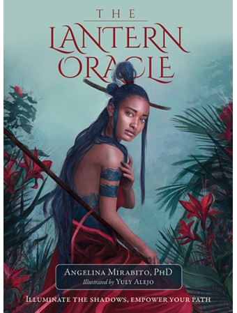 The Lantern Oracle by Angelina Mirabito & Yuly Alejo