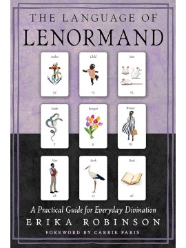 The Language of Lenormand by Erika Robinson