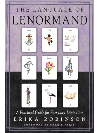 The Language of Lenormand by Erika Robinson
